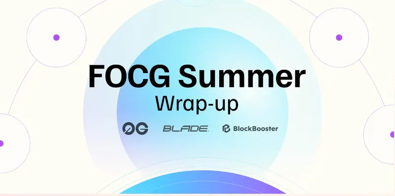 The FOCG Summer event, co-hosted by 0G, Blade Games, and BlockBooster, has successfully concluded, with over 740,000 addresses participating.